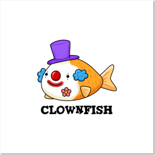 Clownfish Animal Pun Posters and Art